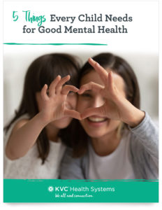 5 Things Every Child Needs for Good Mental Health eBook