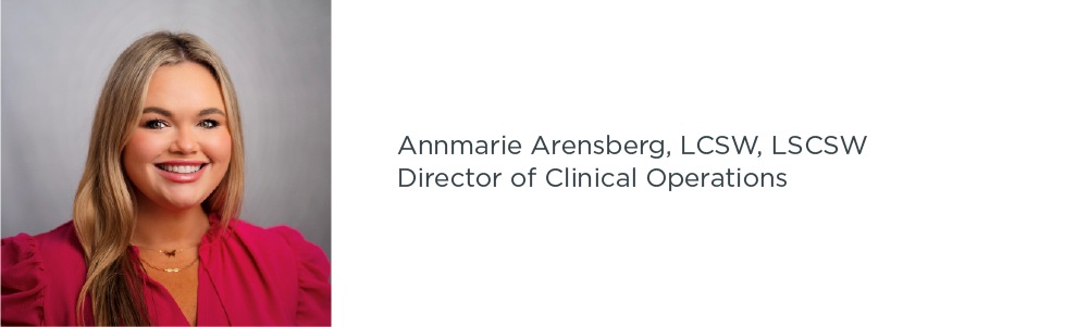 Annmarie Arensberg, LCSW, LSCSW, Director of Clinical Operations mental health webinar